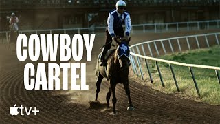 Cowboy Cartel — Official Trailer  Apple TV [upl. by Frost577]