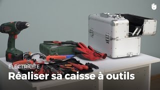 Comment préparer sa caisse à outils délectricien  Électricité [upl. by Rexferd]