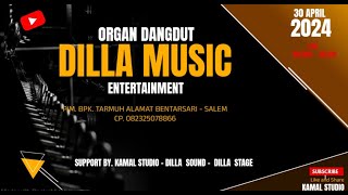 Live StreaMING DILLA MUSIC ENTERTAINMENT DI BALONG  SALEM 30 APRIL 2024 SIANKKK [upl. by Anderea]