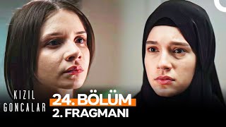 Kızıl Goncalar 24 Bölüm 2 Fragmanı  quotBirbirinizden Hemen Özür Dileyeceksinizquot [upl. by Graniela]