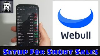 📱How To Setup A Webull Account For Short Sales 📉 [upl. by Latea]