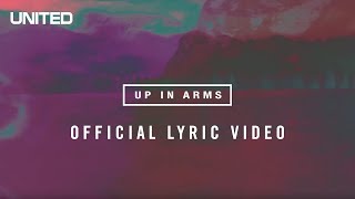 Up In Arms Lyric Video  Hillsong UNITED [upl. by Aira]