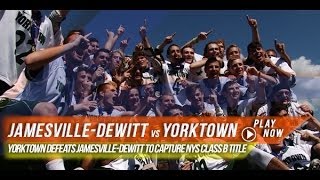 JamesvilleDewitt vs Yorktown  New York Class B State Title [upl. by Darrey911]