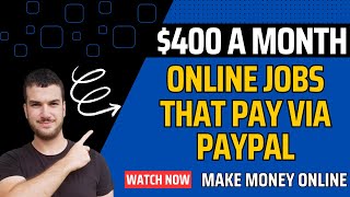 Online Jobs That Pay Through PayPal  Make Money Online 2024 [upl. by Lilith]