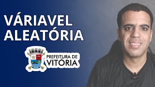 Varilável Aleatória  Estatística  Prefeitura de Vitória ES [upl. by Adnovaj502]