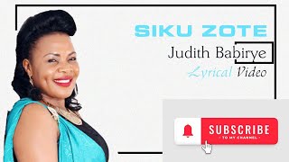 Siku Zote Judith Babirye  Please Subscribe to my Channel [upl. by Nilahs]