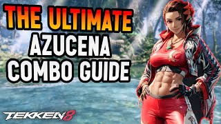 Azucena Combo Guide with button inputs and notations  Tekken 8 [upl. by Penn892]