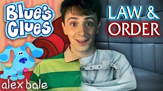 Why BLUES CLUES is a fantasy inside of LAW AND ORDER Theory by Alex Bale [upl. by Jac]