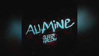 Sleepy Hallow  All Mine Clean [upl. by Steady]