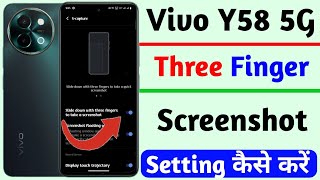 vivo y58 three finger se screenshot kaise kare  three finger screenshot setting on vivo y58 [upl. by Christel]