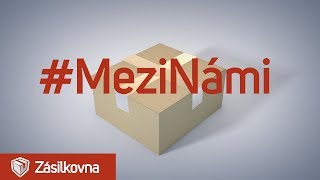 Mezi námi  nová služba od Zásilkovny [upl. by Peterus]