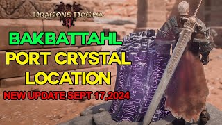 Bakbattahl Portcrystal Location  NEW UPDATE Dragons Dogma 2 [upl. by Annodam296]