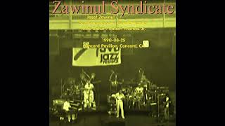 Zawinul Syndicate  19900825 Concord Pavilion Concord CA audio only [upl. by Horick]