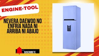 Refrigerador Daewoo no enfría nada alguien lo hecho a perder y vamos a repararlo [upl. by Aliehs149]