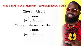 Afro B featFrench Montana  Joanna Drogba Remix lyric video  ♪ HD [upl. by Risay]