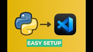 Setup Python in VS Code Easily  StepbyStep Guide 2024 [upl. by Asila696]