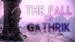 Skyrim  The Fall of Gathrik [upl. by Ciardap]