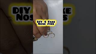 😱4 Fake Nose pins DIY shorts howtomake handmade [upl. by Anurag494]