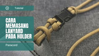 Tutorial Cara Setup Memasang Lanyard ID Card Paracord Adjustable Pada Holder [upl. by Aleina]