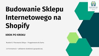 Lekcja 8  Formalności – zakładanie działalności gospodarczej  Budowanie Sklepu Internetowego PL [upl. by Khalil]