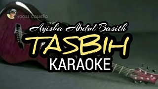 TASBIH KARAOKE  AYISHA ABDUL BASITH [upl. by Germann]