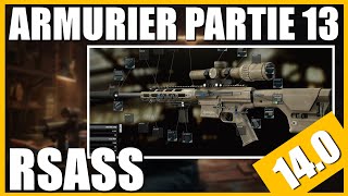 ARMURIER PARTIE 13 140  RSASS  Escape From Tarkov FR Gunsmith part 13 [upl. by Hogg]