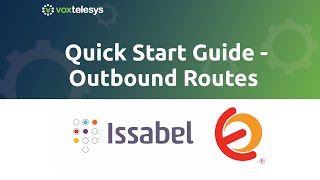 Issabel PBX Quick Start Guide  Outbound Route Setup [upl. by Yojal177]