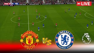 🔴LIVE  MANCHESTER UNITED vs CHELSEA  Premier League 2024  Full Match Stream  PES Game Simulation [upl. by Suoirad]