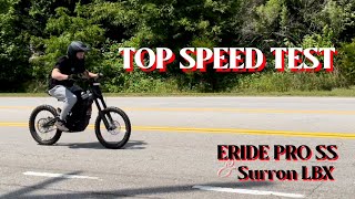 TOP SPEED TEST  ERIDEPRO SS amp Surron LBX [upl. by Airotahs]