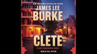 Listen to CLETE by James Lee Burke [upl. by Yznyl]