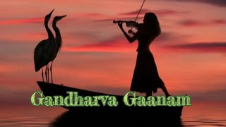 Gandharva gaanam malayalam song [upl. by Alraep154]