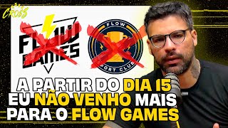 OFICIAL Cross dá ADEUS aos FLOWs entenda os motivos [upl. by Jabin410]