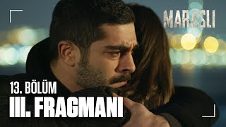 Maraşlı 13 Bölüm 3 Fragmanı [upl. by Gona]