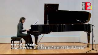 Sokolovskaya Natalia piano A Shor“First Love” from “Childhood Memories” [upl. by Watanabe]