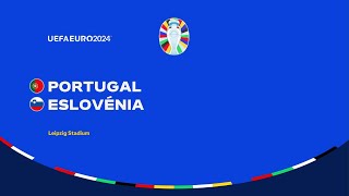 PORTUGAL x SLOVENIA ⚽ UEFA EURO 2024 ⚽ Round of 16 [upl. by Ronacin]