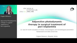 Adjunctive Photodynamic Therapy in Surgical Treatment of Periimplantitis  Dragana Rakasevic [upl. by Rengia]