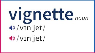 How To Pronounce VIGNETTE In British And American English [upl. by Nolyaj]