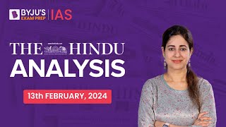 The Hindu Newspaper Analysis  13th February 2024  Current Affairs Today  UPSC Editorial Analysis [upl. by Zilber]