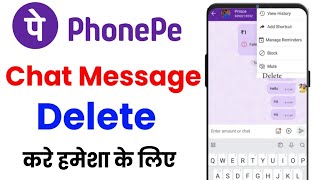 How To Delete PhonePe Chat Message  PhonePe Ki Chat Kaise Delete Kare  Phonepe Message Delete [upl. by Kuhn658]