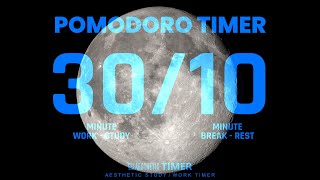 Optimize Your Study Time with the 3010 Pomodoro Timer 30 Minutes Focus  10 Minutes Refresh Moon [upl. by Shannan]