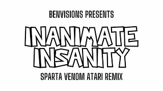 FILLER Inanimate Insanity Season 1 Episode 3 Sparta Venom Atari Remix [upl. by Nicolai]