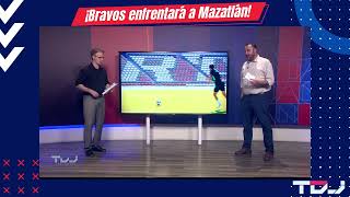 TDJ Bravos enfrenta a Mazatlán [upl. by Ledoux243]