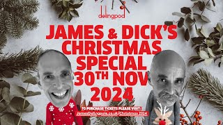 Invitation to James and Dick’s CHRISTMAS Special 2024 [upl. by Jasun267]