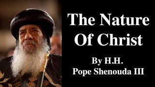 The Nature of Christ [upl. by Esnofla767]