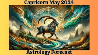 Capricorn May 2024 Horoscope Uncover Your Path to Success Health amp HarmonyCapricorn mayhoroscope [upl. by Aihsekin177]