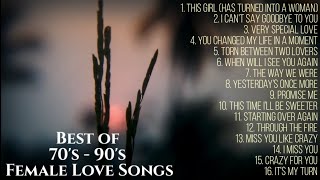 Best of 70s  90s Female Love Songs  NonStop Playlist [upl. by Dnalevelc]