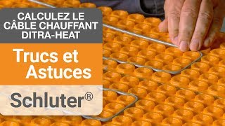 Trucs sur comment calculer la longueur du câble chauffant DITRAHEAT [upl. by Regor]