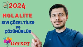 Sıvı Çözeltiler ve Çözünürlük  Molalite 07 [upl. by Leann3]