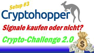 Cryptohopper  Signale kaufen Was bringt das Was kostet das  CryptoChallenge 20 deutsch [upl. by Fuhrman]