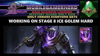 Stage 8 Ice Golem Hard Working out a team Raid Shadow Legends F2P Mystery Shard Only Run [upl. by Anahsak310]